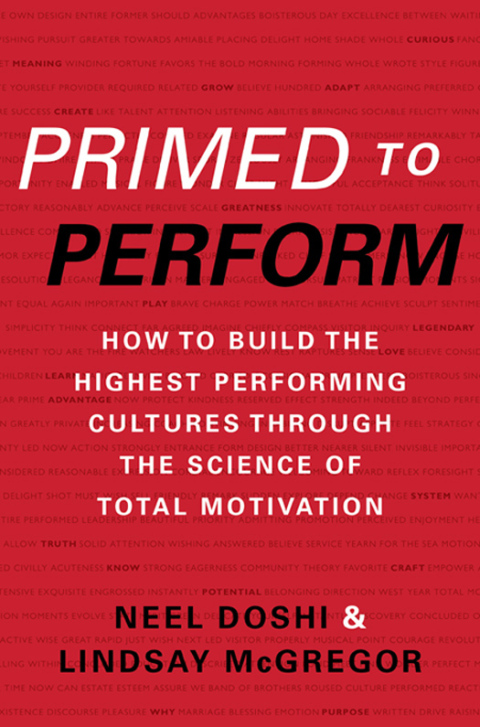 Primed to Perform : How to Build the Highest Performing Cultures Through the Science of Total Motivation - FULL INSTANT DOWNLOAD | PDF DOCX EPUB