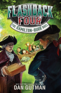 Cover image: Flashback Four #4: The Hamilton-Burr Duel 9780062374493