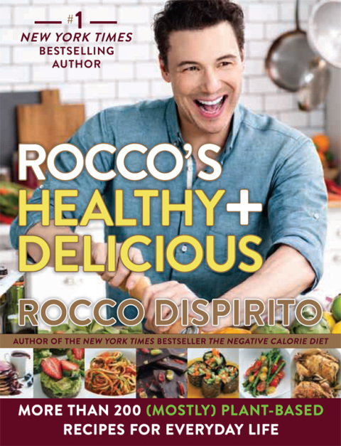 Rocco's Healthy & Delicious: More than 200 (Mostly) Plant-Based Recipes for Everyday Life - FULL INSTANT DOWNLOAD | PDF DOCX EPUB