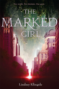 Cover image: The Marked Girl 9780062380357