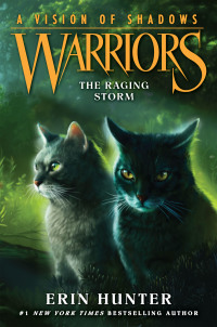 Cover image: Warriors: A Vision of Shadows #6: The Raging Storm 9780062386595