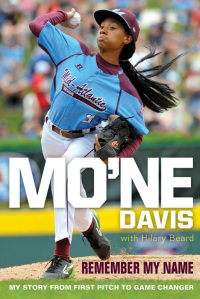 Cover image: Mo'ne Davis: Remember My Name 9780062397546