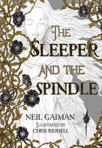 Cover image: The Sleeper and the Spindle 9780062398246