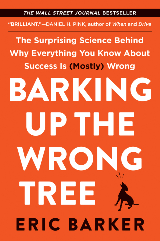 Cover image: Barking Up the Wrong Tree 9780062416056