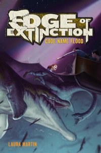 Cover image: Edge of Extinction #2: Code Name Flood 9780062416261