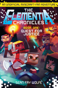 Cover image: The Elementia Chronicles #1: Quest for Justice 9780062416322