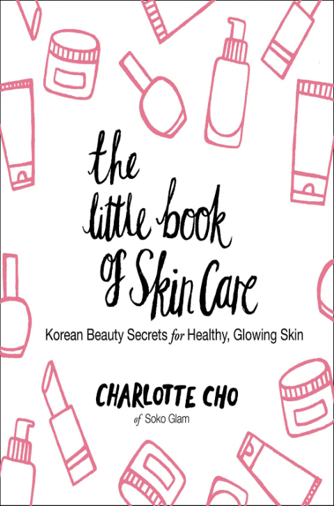 The Little Book of Skin Care : Korean Beauty Secrets for Healthy, Glowing Skin - FULL INSTANT DOWNLOAD | PDF DOCX EPUB