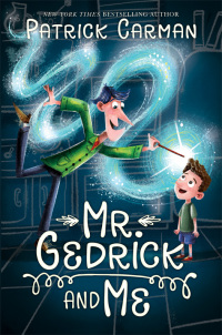 Cover image: Mr. Gedrick and Me 9780062421616