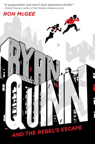 Cover image: Ryan Quinn and the Rebel's Escape 9780062421647
