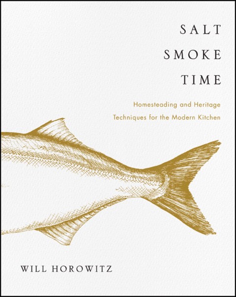 Salt Smoke Time: Homesteading and Heritage Techniques for the Modern Kitchen - FULL INSTANT DOWNLOAD | PDF DOCX EPUB