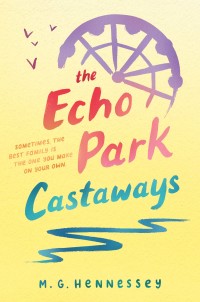 Cover image: The Echo Park Castaways 9780062427694
