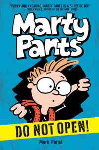 Cover image: Marty Pants #1: Do Not Open! 9780062427762