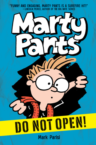Cover image: Marty Pants #1: Do Not Open! 9780062427762
