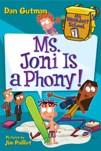 Cover image: My Weirdest School #7: Ms. Joni Is a Phony! 9780062429292