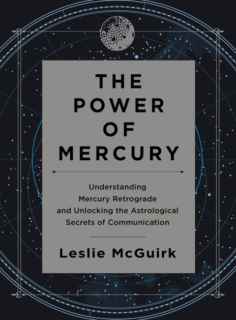 The Power of Mercury: Understanding Mercury Retrograde and Unlocking the Astrological Secrets of Communication - FULL INSTANT DOWNLOAD | PDF DOCX EPUB