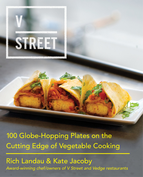 V Street: 100 Globe-Hopping Plates on the Cutting Edge of Vegetable Cooking - FULL INSTANT DOWNLOAD | PDF DOCX EPUB