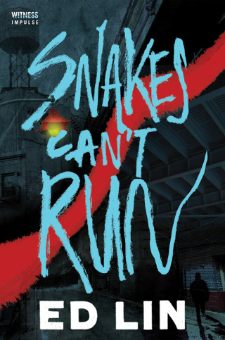 Cover image: Snakes Can't Run 9780062444189