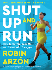 Cover image: Shut Up and Run 9780062445681