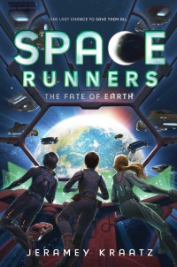 Cover image: Space Runners #4: The Fate of Earth 9780062446060