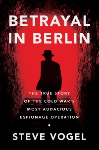 Cover image: Betrayal in Berlin 9780062449603