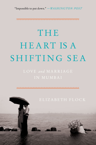 Cover image: The Heart Is a Shifting Sea 9780062456496