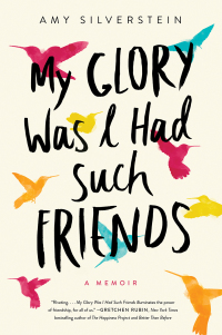 Cover image: My Glory Was I Had Such Friends 9780062457479
