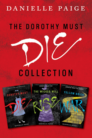 Cover image: Dorothy Must Die Collection: Books 1-3 9780062457592