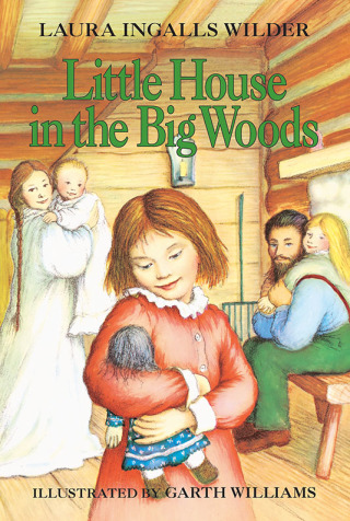Cover image: Little House in the Big Woods 9780064400015