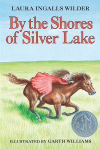 Cover image: By the Shores of Silver Lake 9780064400053