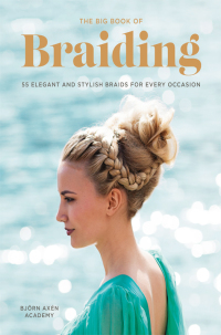 Cover image: The Big Book of Braiding 9780062499073