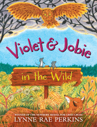Cover image: Violet and Jobie in the Wild 9780062499707