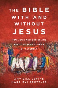 Cover image: The Bible With and Without Jesus 9780062560162