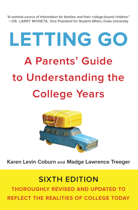 Letting Go, Sixth Edition : A Parents' Guide to Understanding the College Years - FULL INSTANT DOWNLOAD | PDF DOCX EPUB