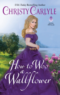 Imagen de portada: How to Woo a Wallflower 9780062572400