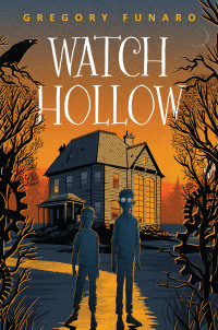 Cover image: Watch Hollow 9780062643469