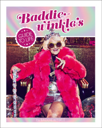 Cover image: Baddiewinkle's Guide to Life 9780062655646