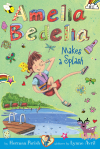 Cover image: Amelia Bedelia Chapter Book #11: Amelia Bedelia Makes a Splash 9780062658395