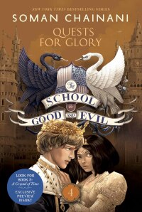 Cover image: The School for Good and Evil #4: Quests for Glory 9780062658487