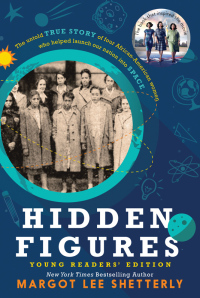 Cover image: Hidden Figures Young Readers' Edition 9780062662378