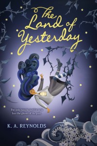 Cover image: The Land of Yesterday 9780062673930