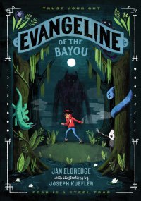 Immagine di copertina: Evangeline of the Bayou 9780062680341