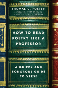 Cover image: How to Read Poetry Like a Professor 9780062113788