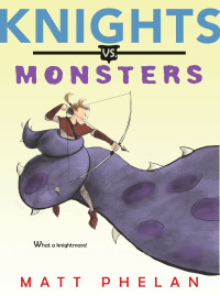 Cover image: Knights vs. Monsters 9780062686275