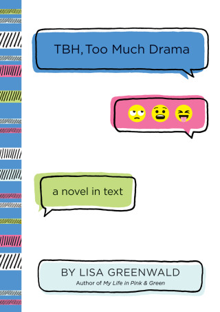 Cover image: TBH #3: TBH, Too Much Drama 9780062689979