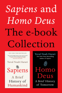 Cover image: Sapiens and Homo Deus: The E-book Collection 9780062693600