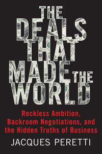Cover image: The Deals That Made the World 9780062698308