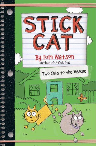 Cover image: Stick Cat: Two Cats to the Rescue 9780062741202