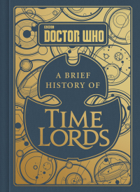 Imagen de portada: Doctor Who: A Brief History of Time Lords 9780062666864