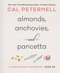 Cover image: Almonds, Anchovies, and Pancetta 9780062747433