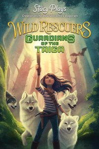 Cover image: Wild Rescuers: Guardians of the Taiga 9780062796387